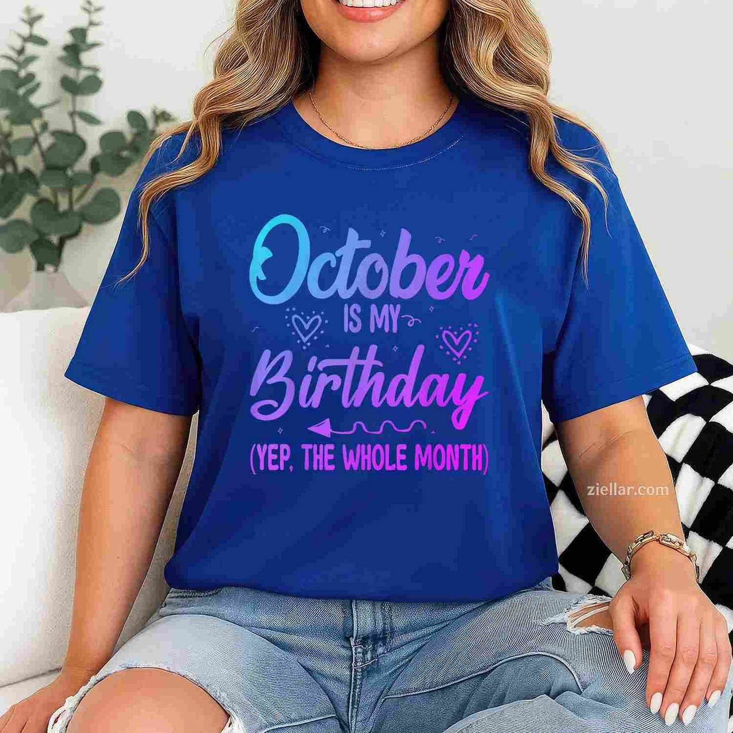 October Is My Birthday Yes The Whole Month Cute Birthday Tee, Birthday T-Shirt for Men Women Adults Unisex, Aesthetic Streetwear Top, Soft Cotton Premium Print