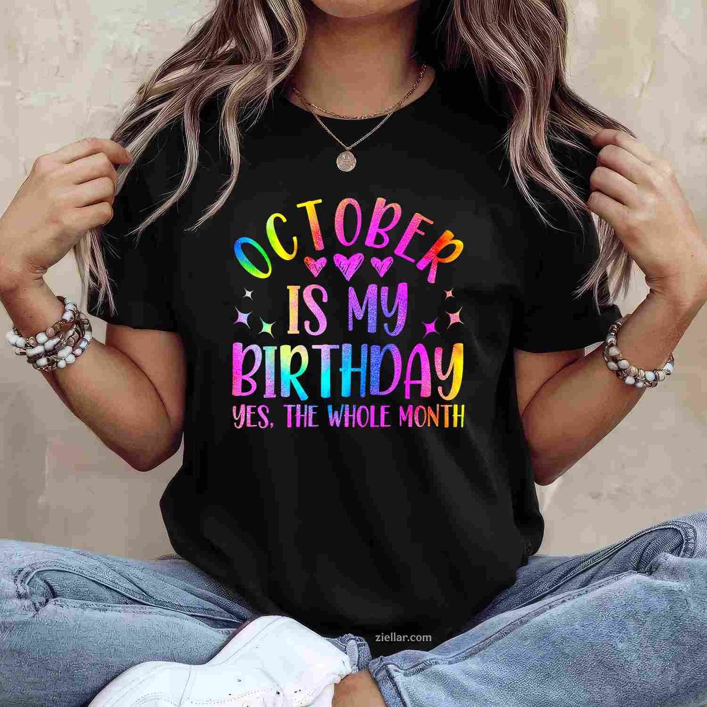 October Is My Birthday, Born In October, Funny Birthday T-Shirt and Tee for Adults Men Women Unisex