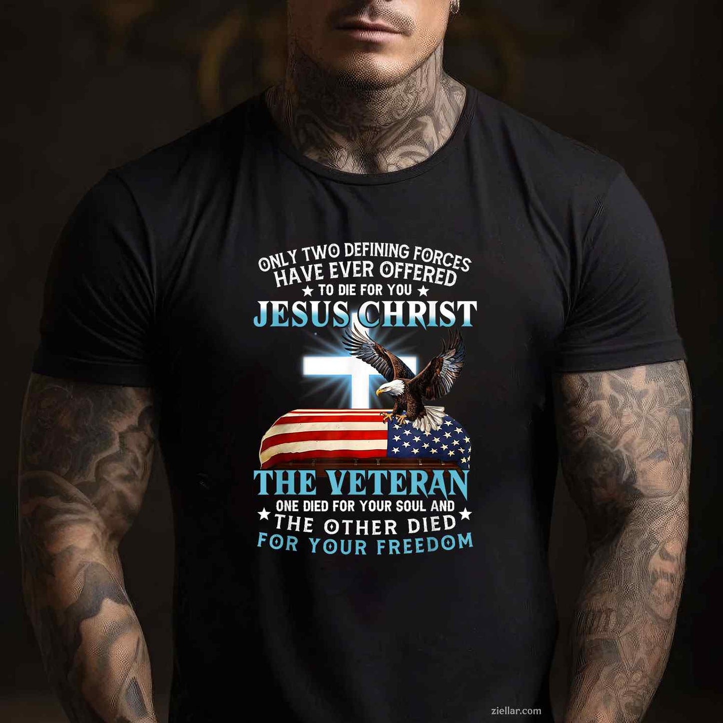 Only Two Defining Forces Jesus Christ Veteran One Died T-Shirt And Tee