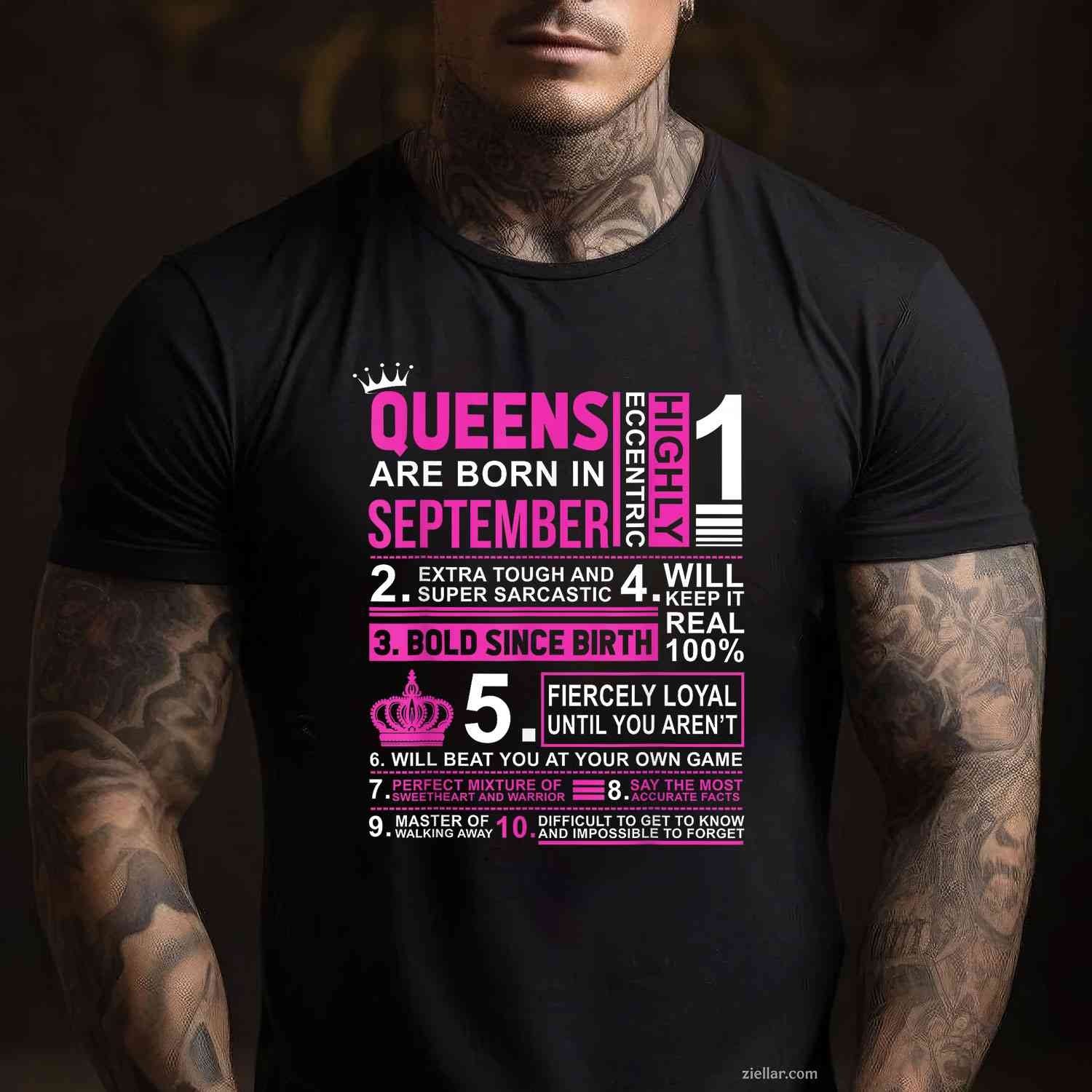 Queens Are Born In September Birthday T-Shirt Tee for Men Women Adults Unisex