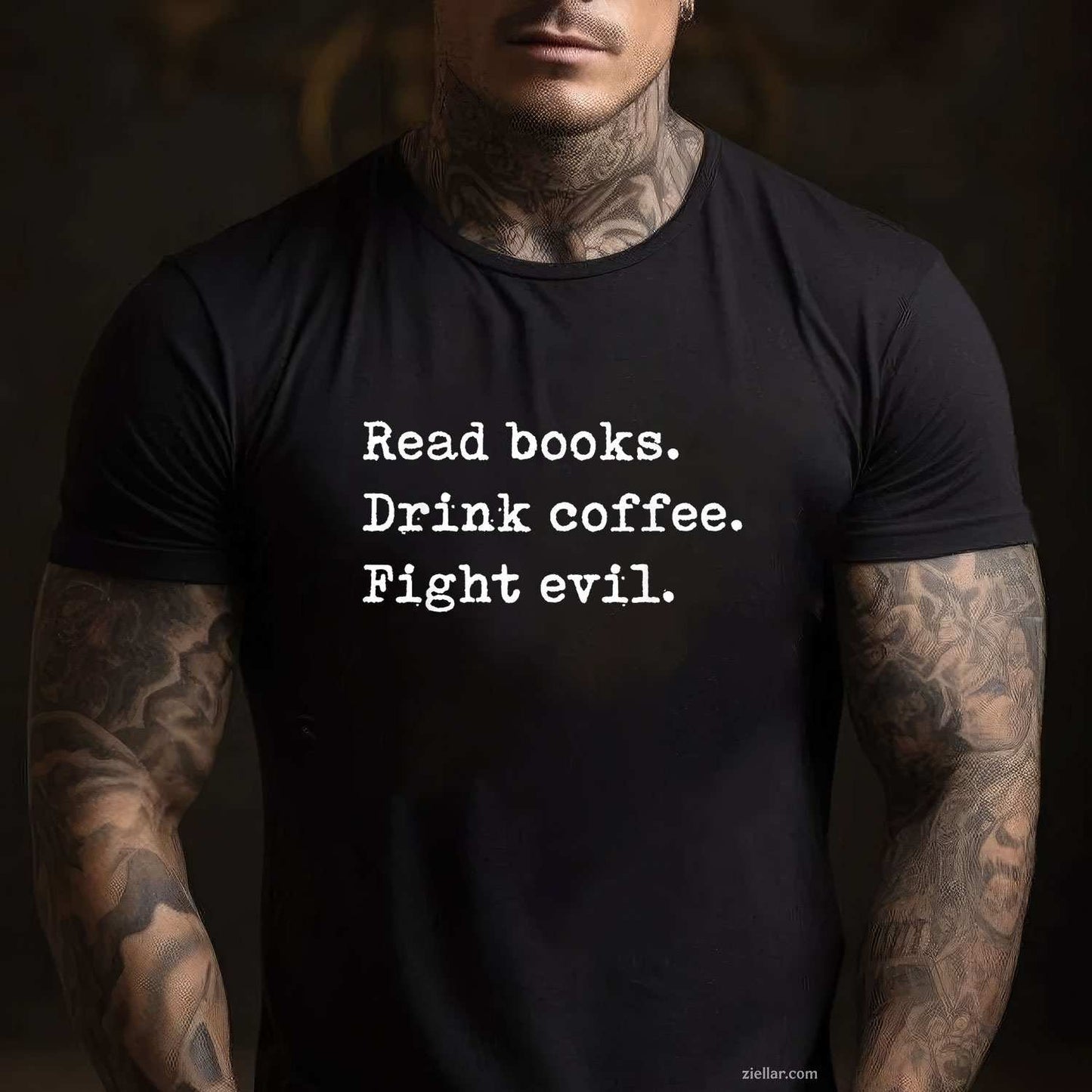 Read Books. Drink Coffee. Fight Evil. Funny Reading Shirt T-Shirt
