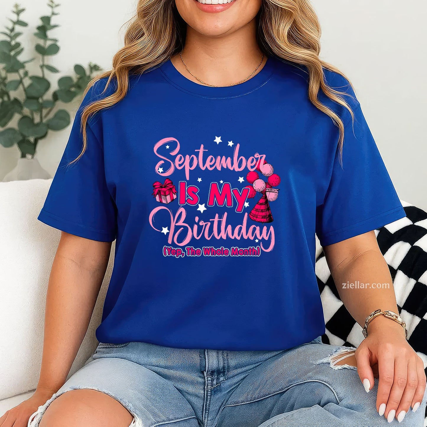 September Is My Birthday Month Tee and T-Shirt, Yes the Whole Month T-Shirt for Women Adults