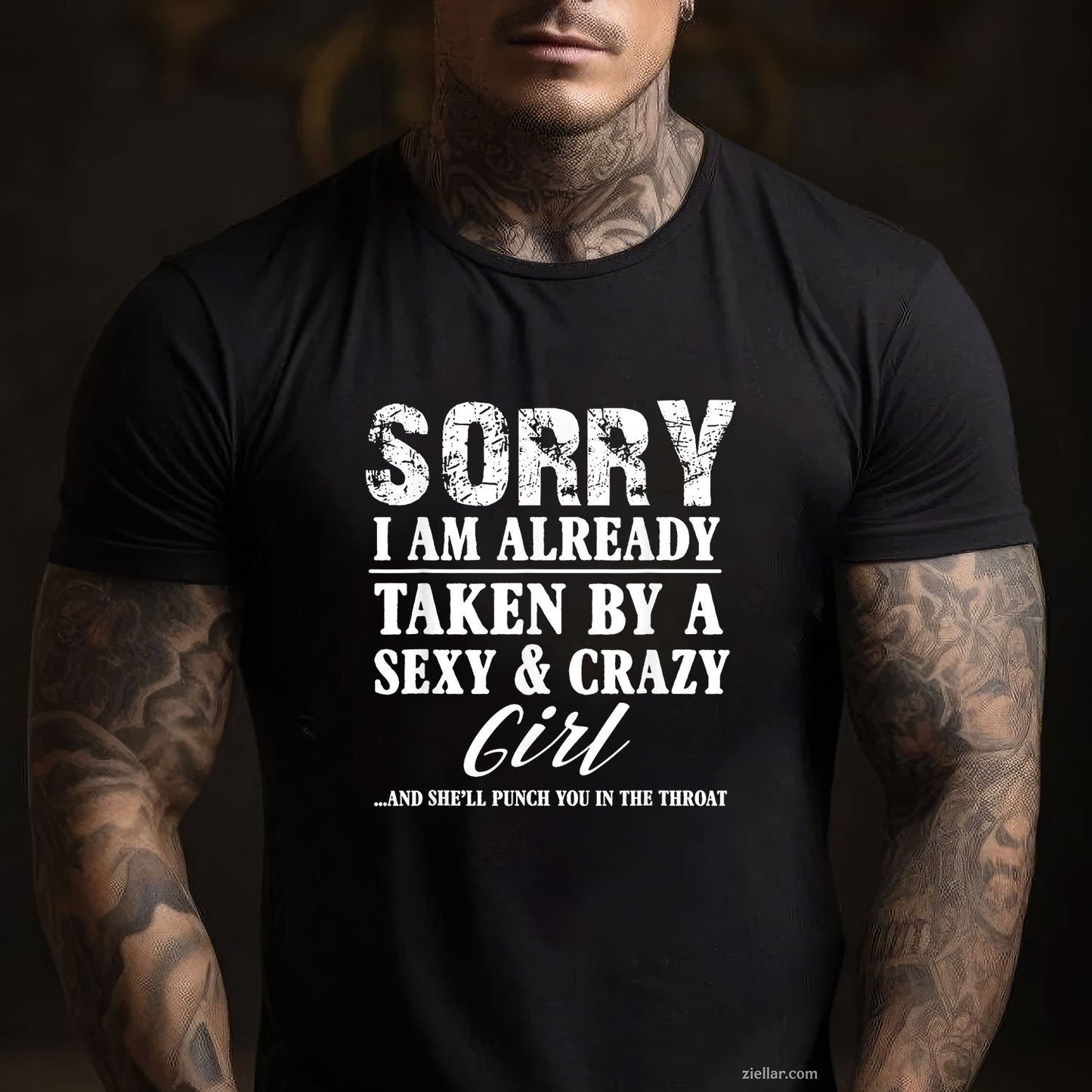 Sorry I'm Already Taken By A Sexy And Crazy Girl Boyfriend T Tee and T-Shirt, Funny Relationship Gift T-Shirt for Couples and Adults