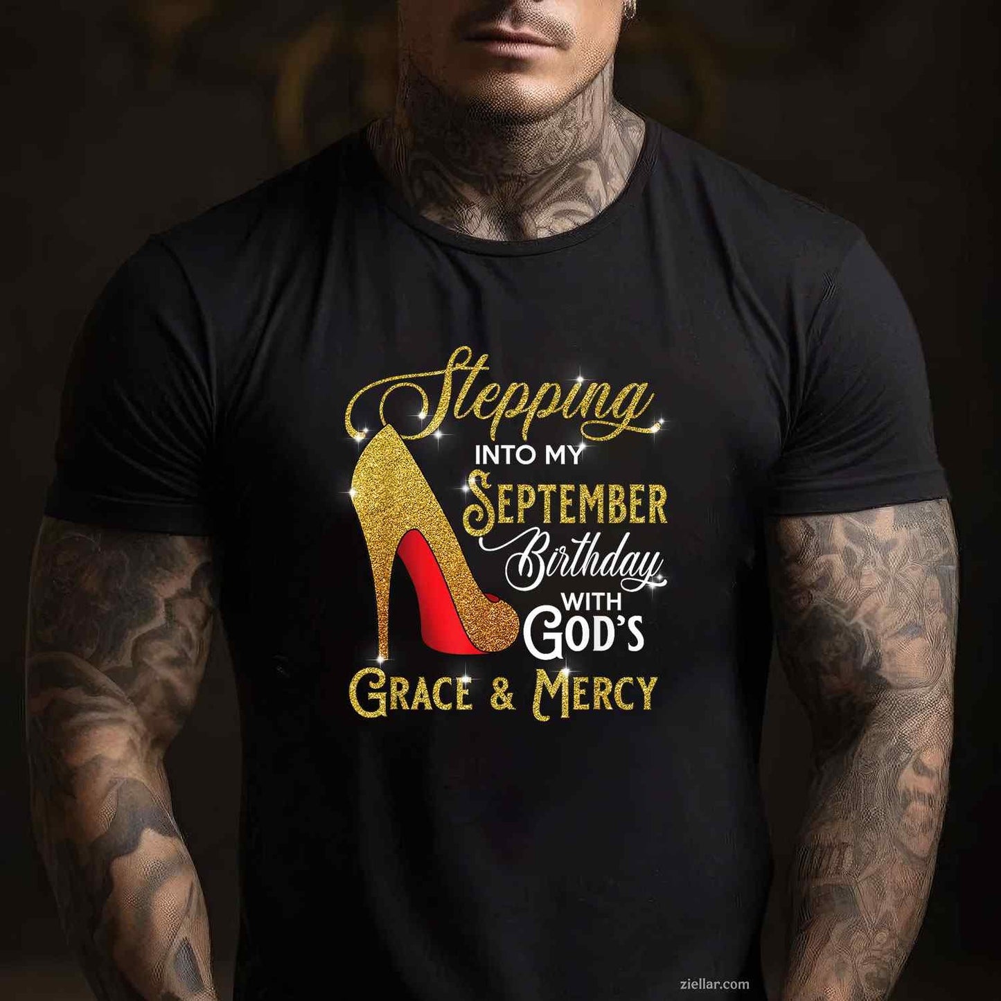 Stepping Into My September Birthday With Gods Grace Mercy T-Shirt Tee for Men Women Adults Unisex