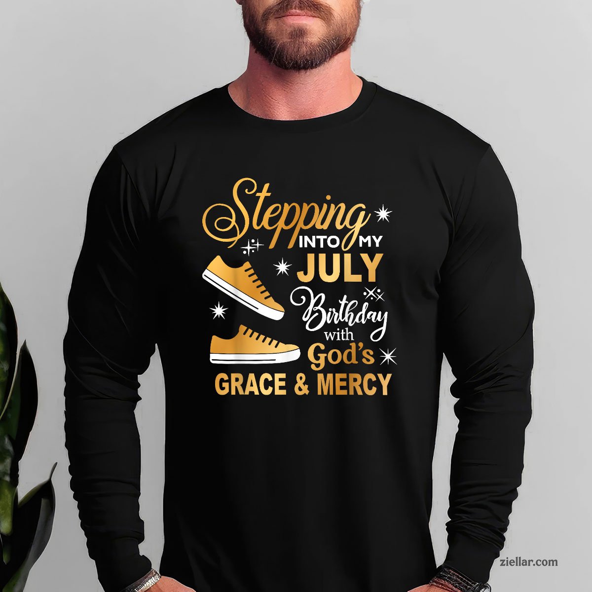 Stepping Into My July Birthday With God's Grace & Mercy Long Sleeve Shirt