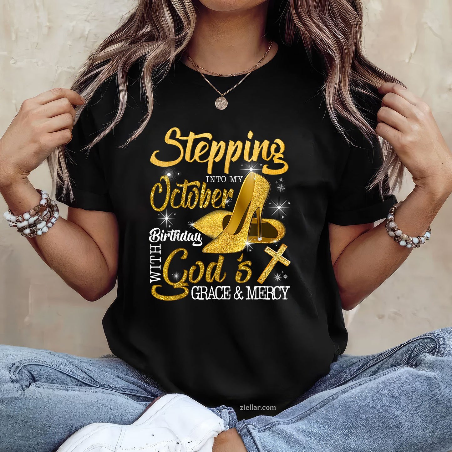 Stepping Into My October Birthday Tee and T-Shirt, God's Grace and Mercy T-Shirt for Adults