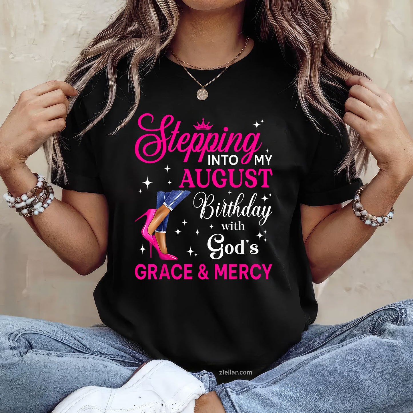 Stepping Into My August Birthday Tee and T-Shirt, High Heels Queen T-Shirt Gift for Women Adults