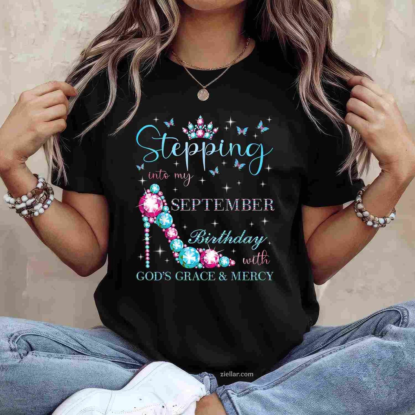 Stepping Into My September Birthday With God's Grace T-Shirt Tee for Men Women Adults Unisex