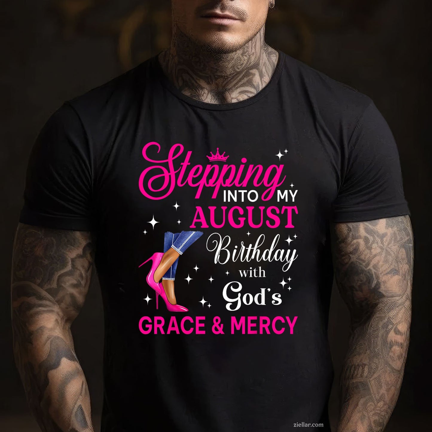 Stepping Into My August Birthday Tee and T-Shirt, High Heels Queen T-Shirt Gift for Women Adults
