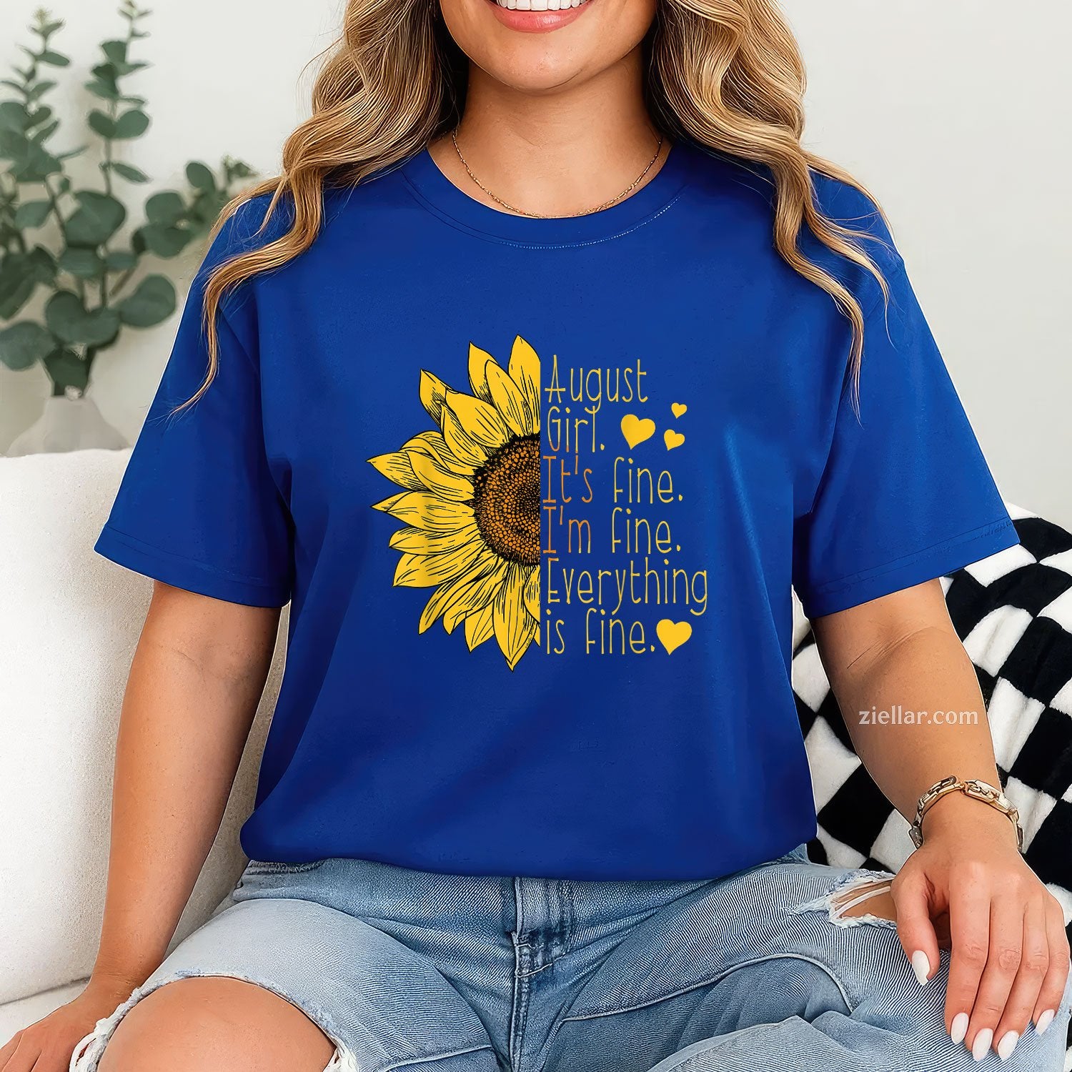 Sunflower Quote Birthday Tee and T-Shirt, August Gift T-Shirt for Women Adults