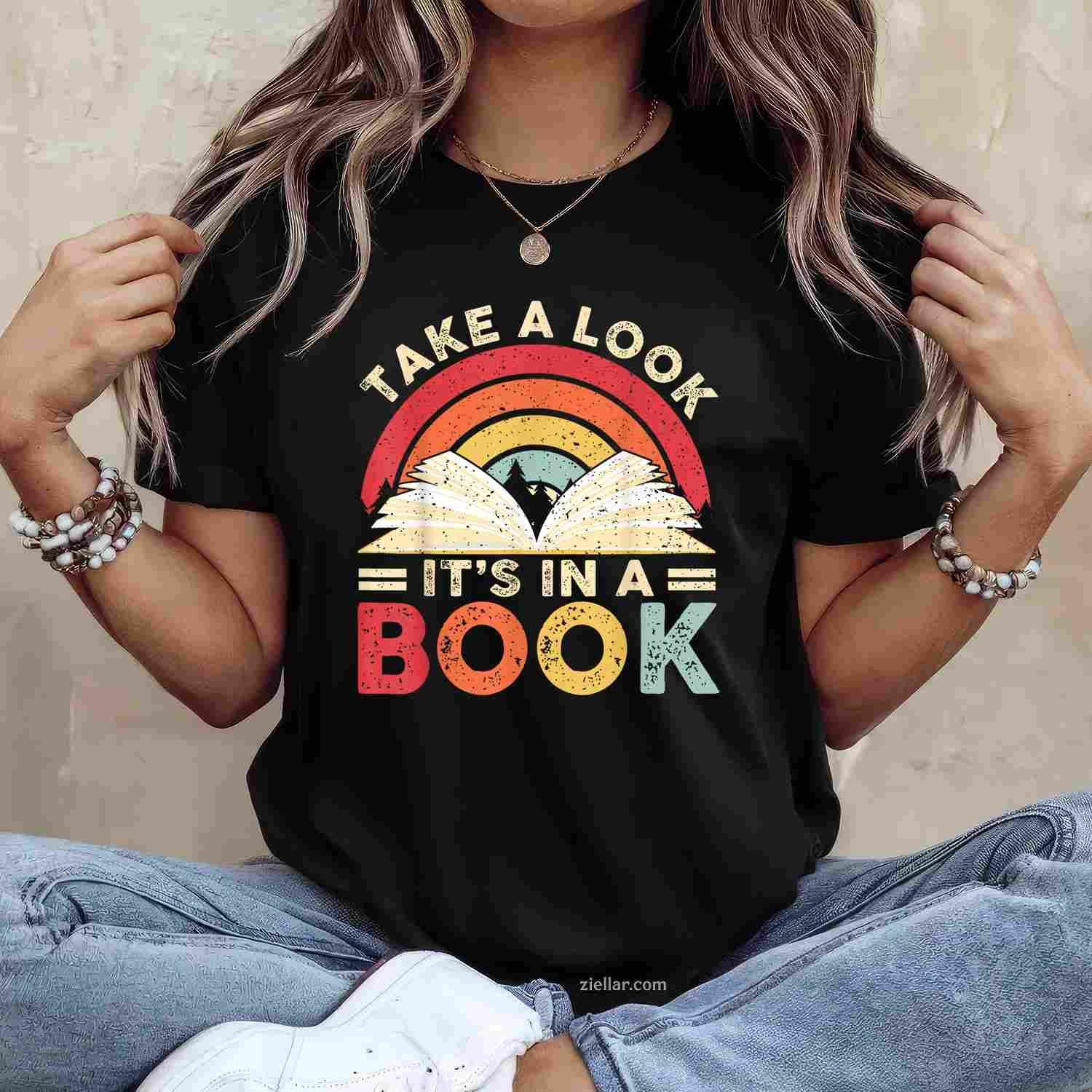 Take A Look It's In A Book Retro Rainbow Reading Book Lover T-Shirt