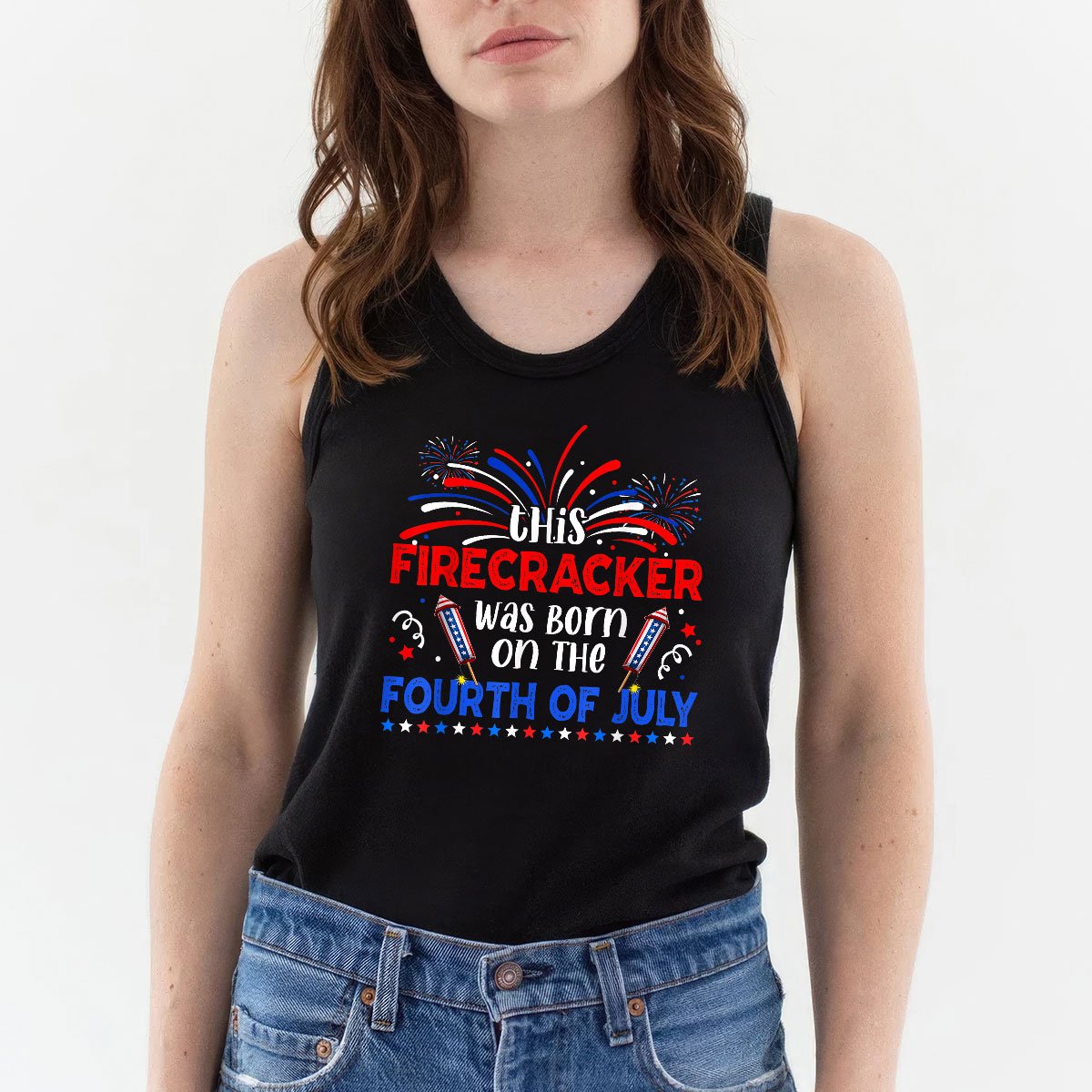 This Firecracker Was Born On The 4th Of July Firework B-day Tank Top Shirt