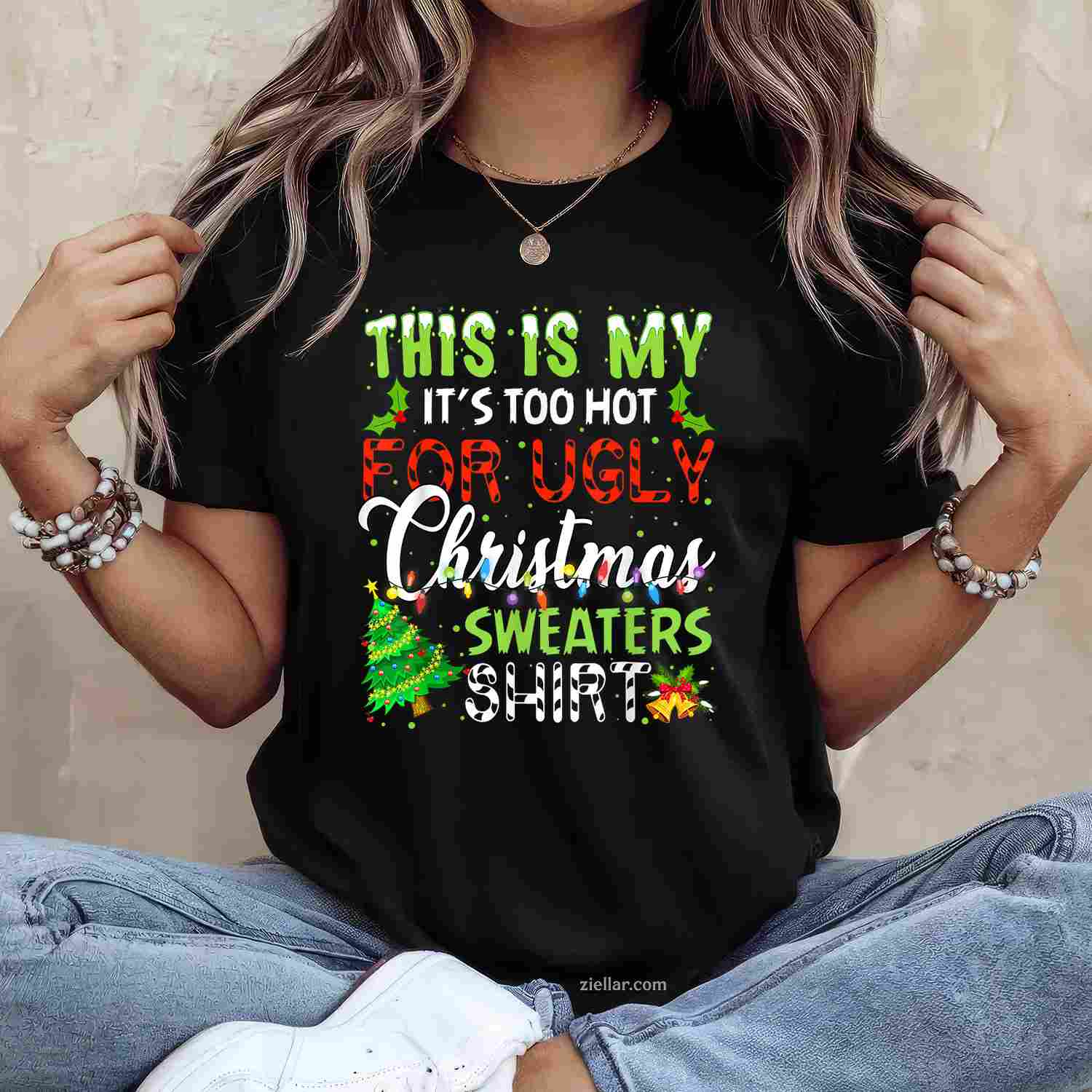 This Is My It'S Too Hot For Ugly Christmas Sweaters Holiday T-Shirt_ Funny Holiday Party Gag Gift Tee