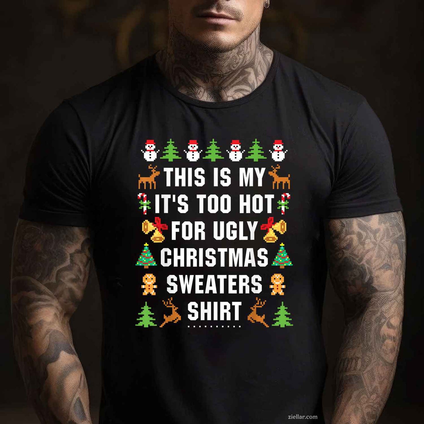 This Is My It'S Too Hot For Ugly Christmas Sweaters Short Sleeve T-Shirt_ Great Party Tee For All