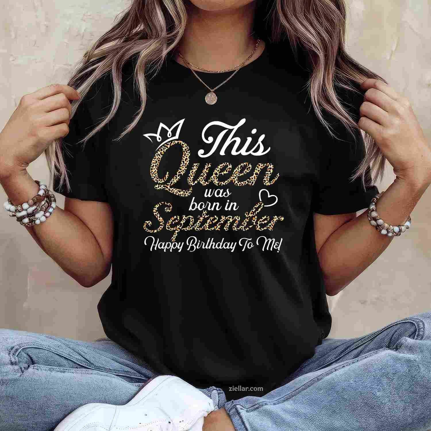This Queens Was Born In September Cute Birthday Women T-Shirt Tee