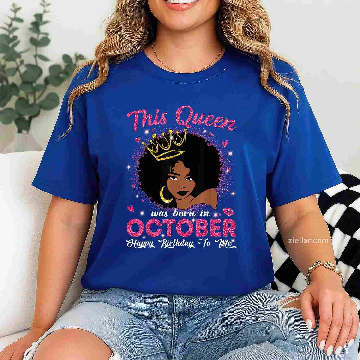 This Queen Was Born In October Birthday Afro Women Tee, Birthday T-Shirt for Men Women Adults Unisex, Trendy Graphic Apparel, Unique Gift Idea