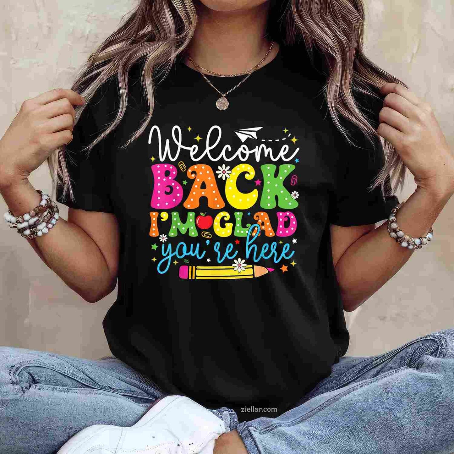Welcome Back I'm Glad You're Here Back To School Teacher T-Shirt Tee for Men Women Adults Unisex Perfect Gift
