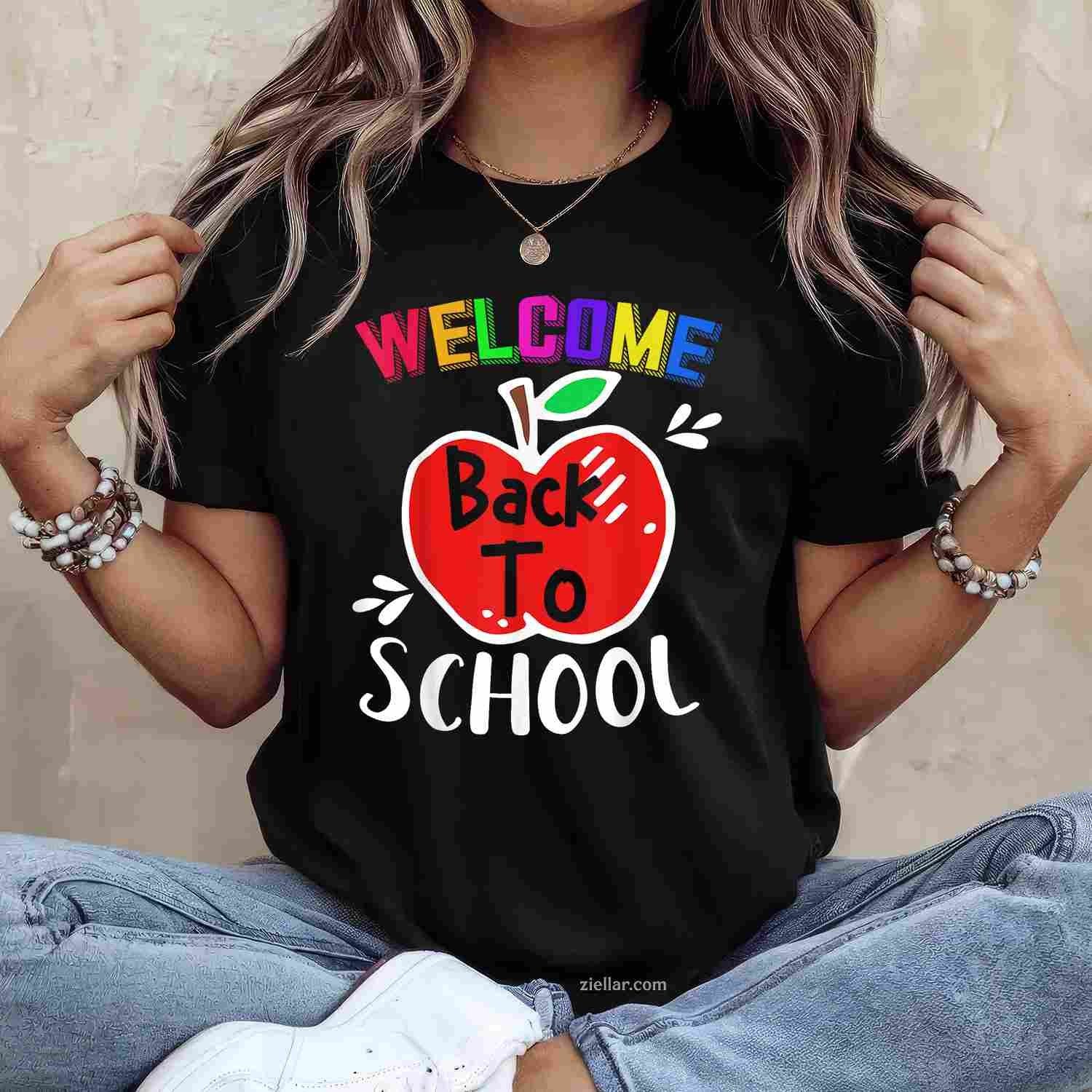 Welcome Back To School Shirt Funny Teachers Students Gift Men Women T-Shirt Tee