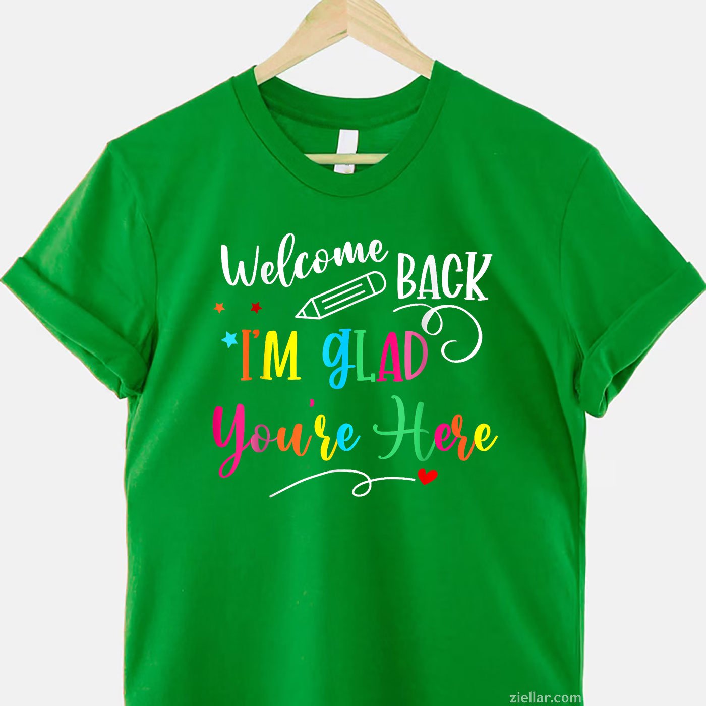 Welcome Back I’m Glad You’re Here Tee and T-Shirt, Back to School Teacher T-Shirt Gift for Adults