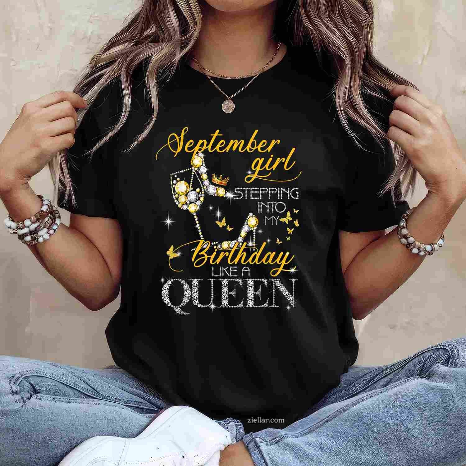 Womens September Girl Stepping Into My Birthday Like A Boss T-Shirt Tee