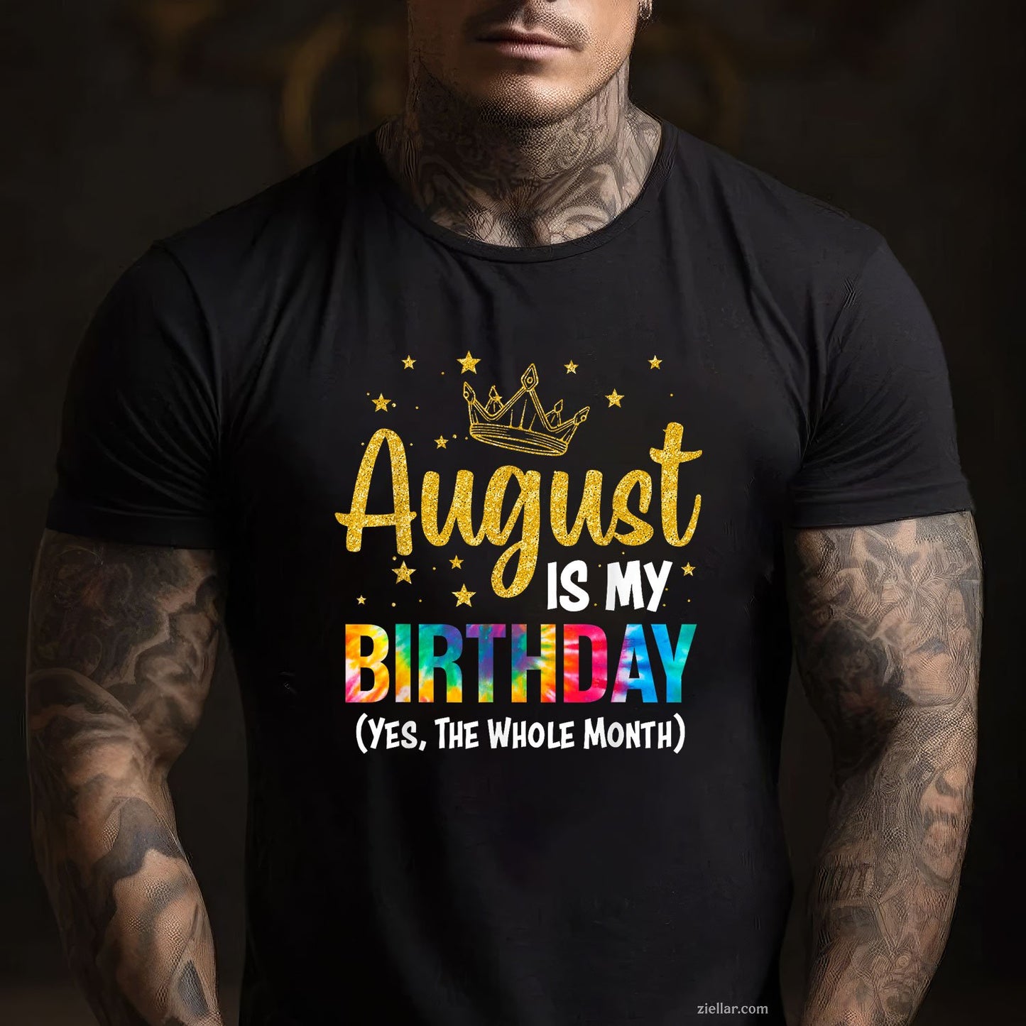 Yes August Is My Birthday Tee and T-Shirt, Funny Full Month T-Shirt for Adults