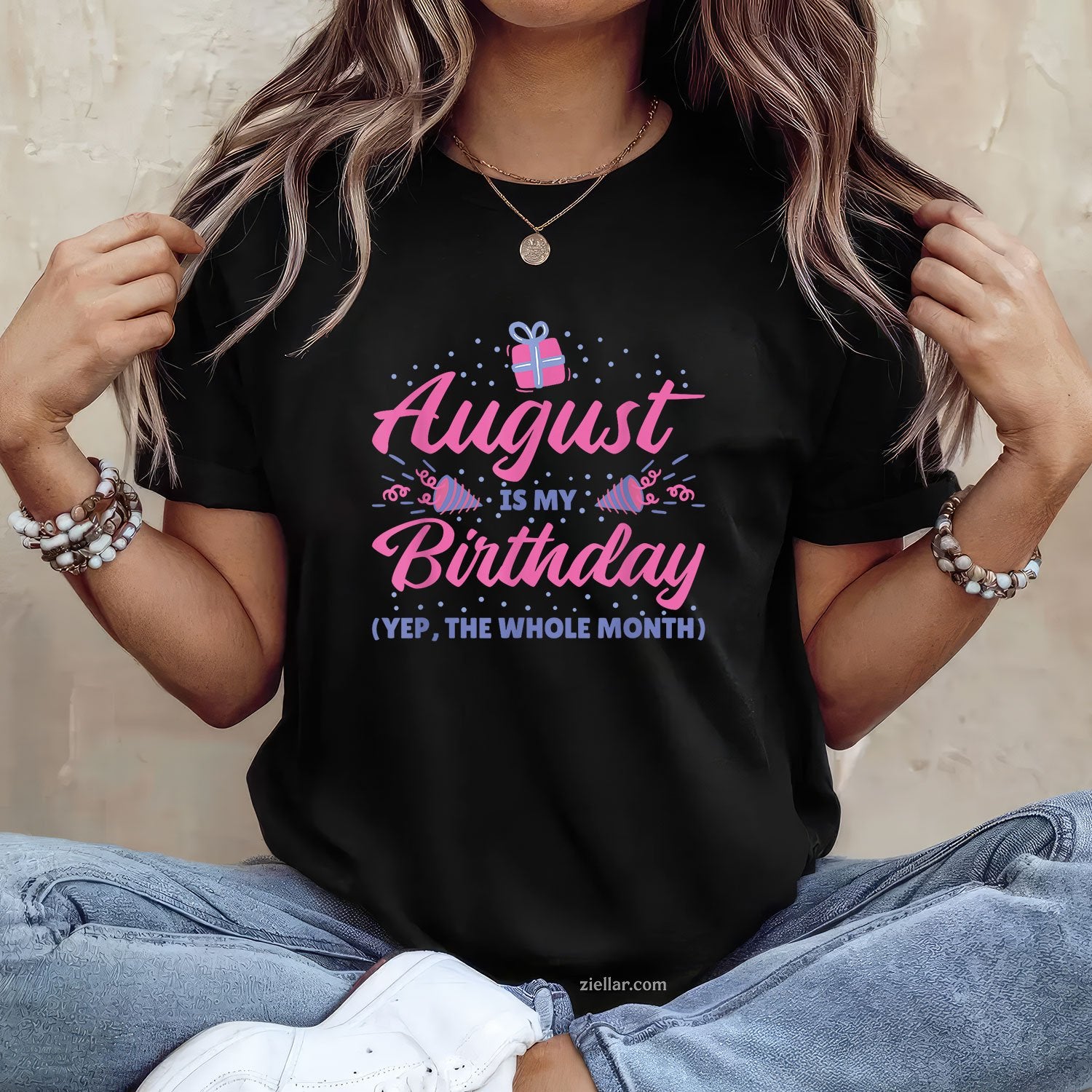 Yes August Is My Birthday Tee and T-Shirt, Whole Month Celebration Birthday T-Shirt for Adults