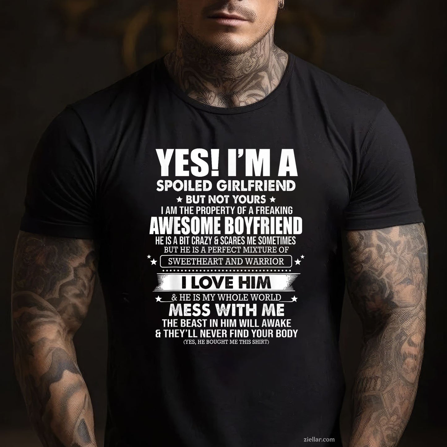 Yes I'm a spoiled girlfriend of a freaking awesome boyfriend Tee and T-Shirt, Funny Relationship Gift T-Shirt for Couples and Adults