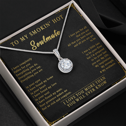 144E Necklace To My Smokin Hot Soulmate, Perfect Gift for Wife/Girlfriend, Birth Gift
