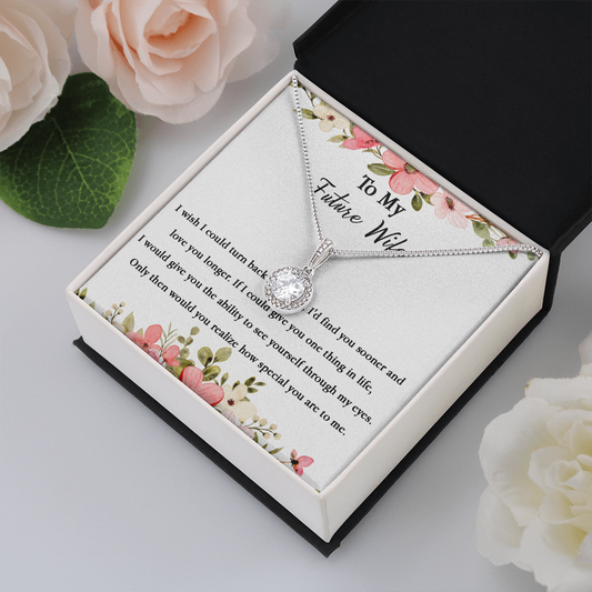 67E Necklace To My Future Wife/Girlfriend, Women Necklace for Her I LOVE YOU Forever