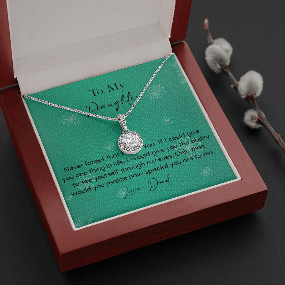 120E Necklace To My Daughter Gift From Dad, Never Forget That I LOVE YOU, Birth Gift