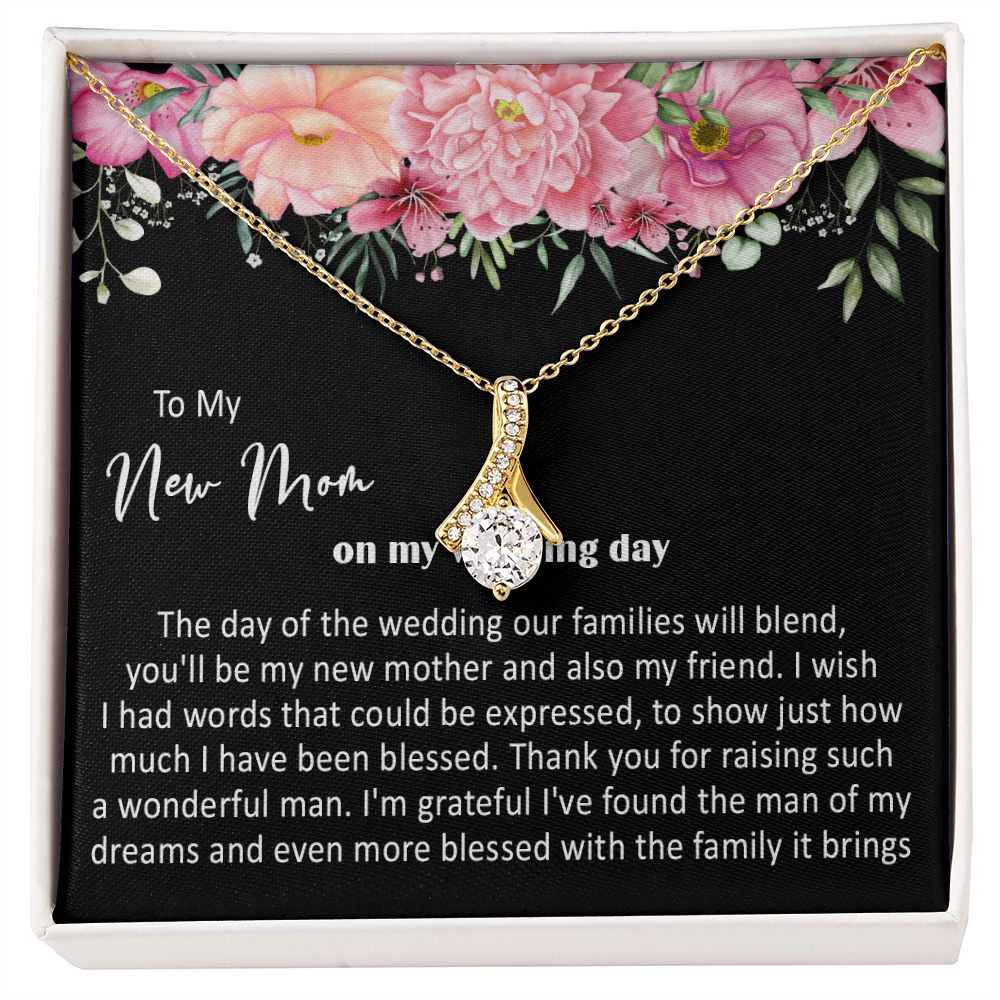 415B To My New Mom On My Wedding Day You'll Be My New Mother Also My Friend Necklace