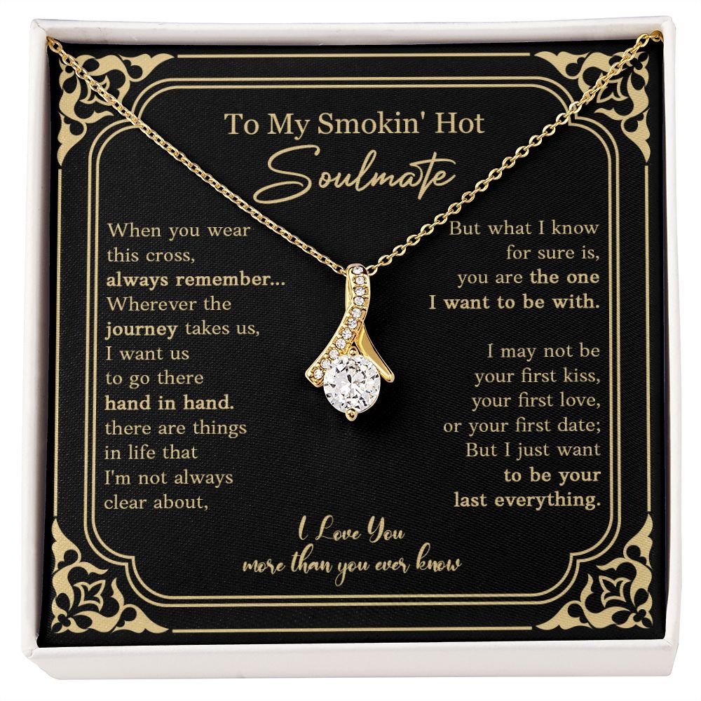 430B To My Soulmate Necklace Engagement Anniversary Gift for Her Birthday