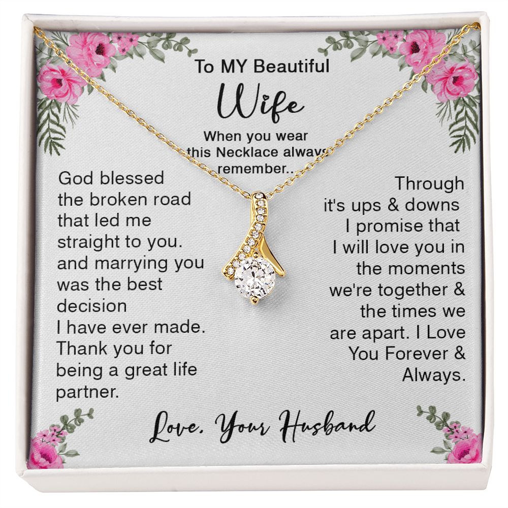 418B To My Beautiful Wife God Bless The Broken Road Necklace Gift from Husband