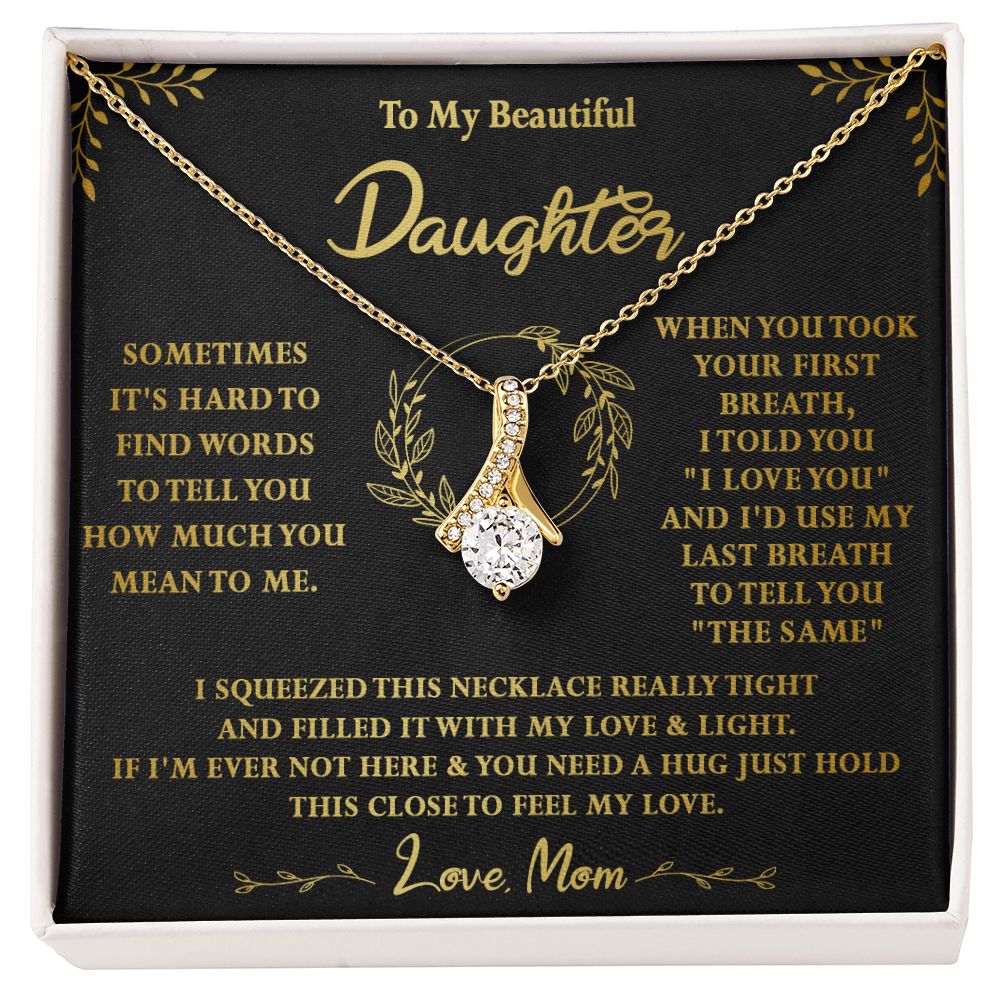 118B To My Beautiful Daughter Necklace,Gift For Daughter From Mom, Xmas Birthday Gift
