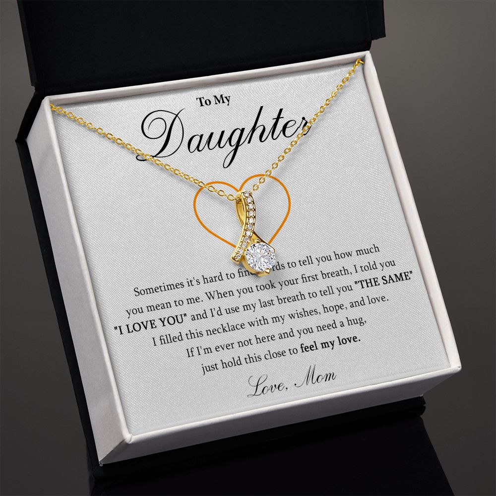 572B To My Daughter Necklace, Daughter Birthday Gift, Love Gift For Daughter From Mom