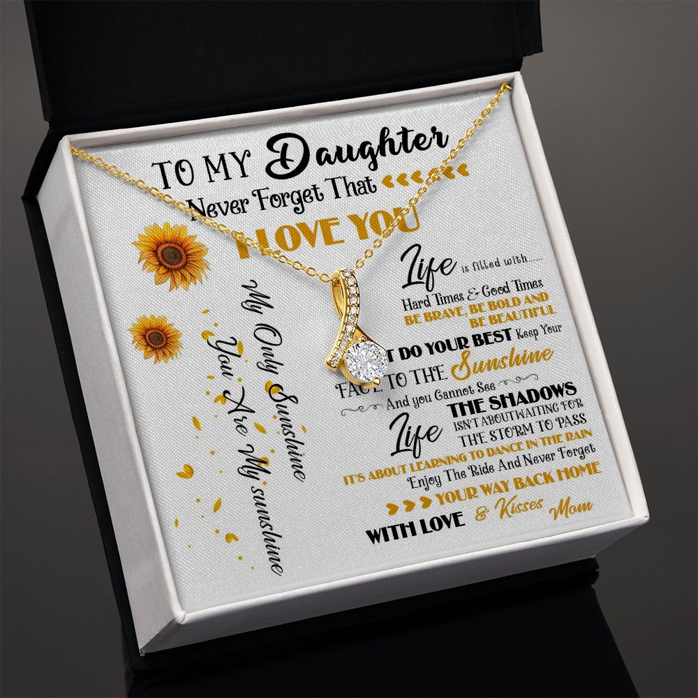 427B To My Daughter Necklace, Never Forget That I Love You, Gift Birthday, Holiday