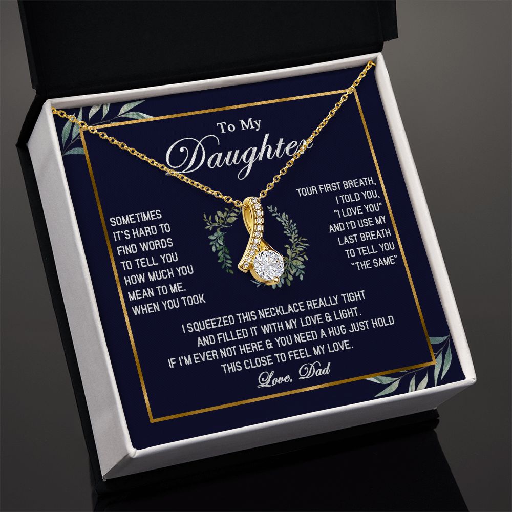 463B To My Daughter Necklace, Gift For Daughter From Dad, Daughter Father Necklace