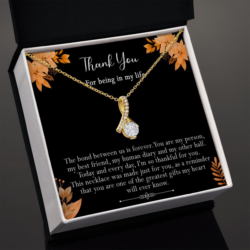 416B Thank you gift, Best friend gift Necklace, Thank you for being in my life