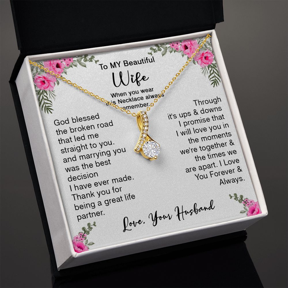 418B To My Beautiful Wife God Bless The Broken Road Necklace Gift from Husband