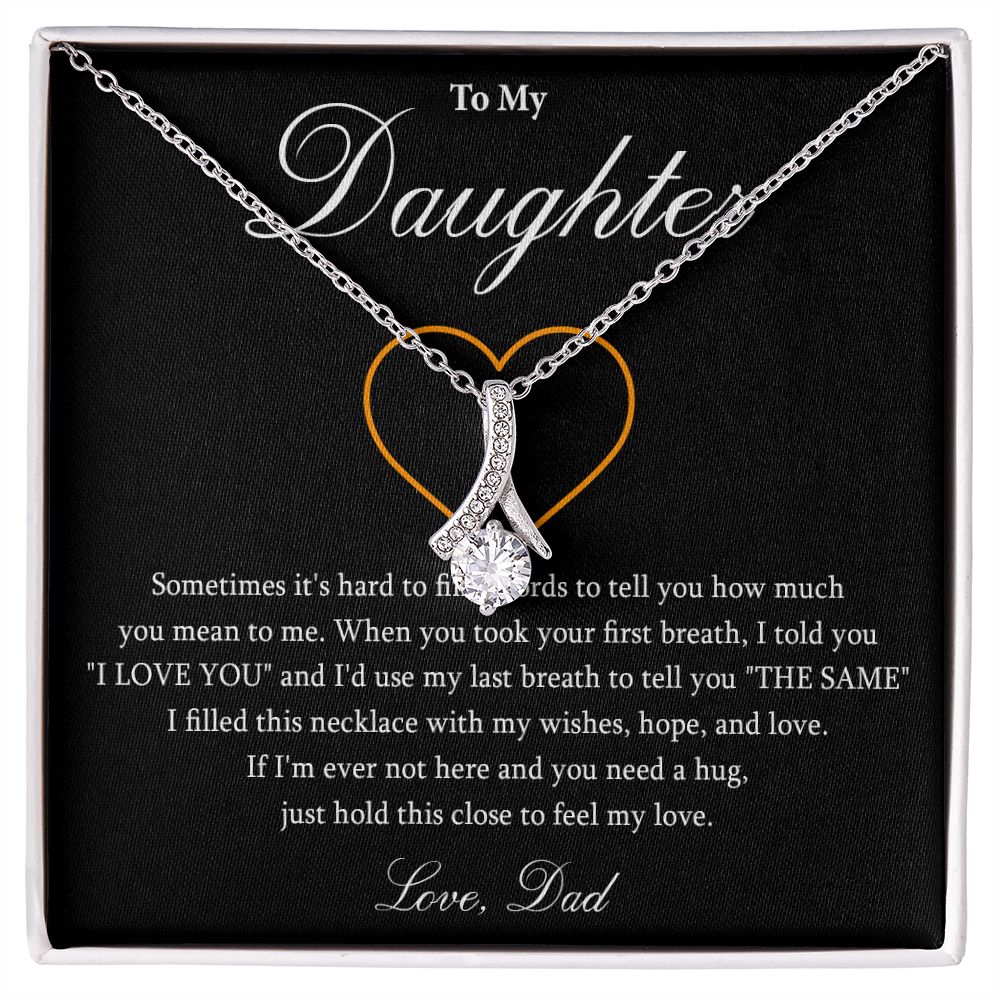 569B To My Daughter Necklace, Gift For Daughter From Dad, Daughter Father Necklace