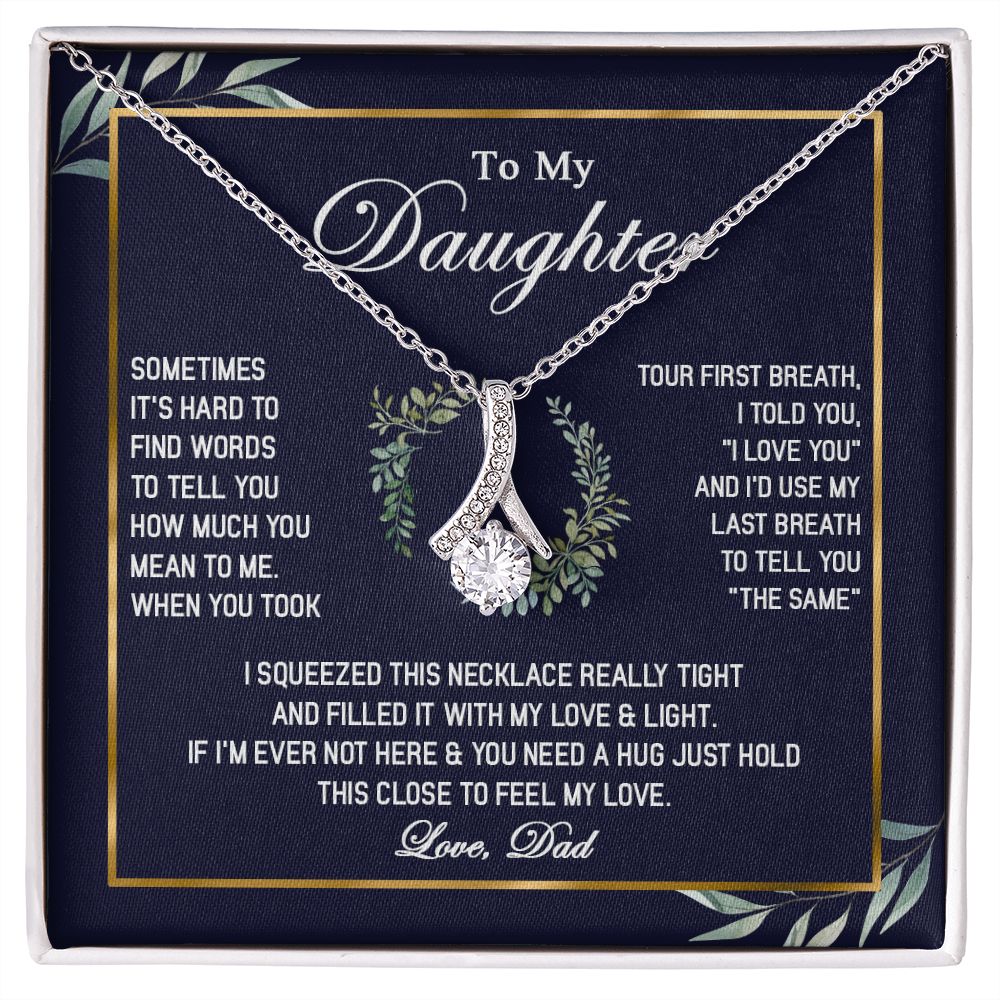 463B To My Daughter Necklace, Gift For Daughter From Dad, Daughter Father Necklace
