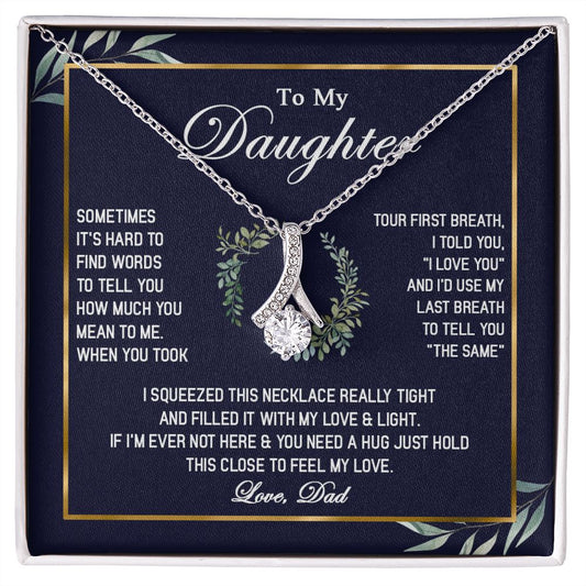 463B To My Daughter Necklace, Gift For Daughter From Dad, Daughter Father Necklace