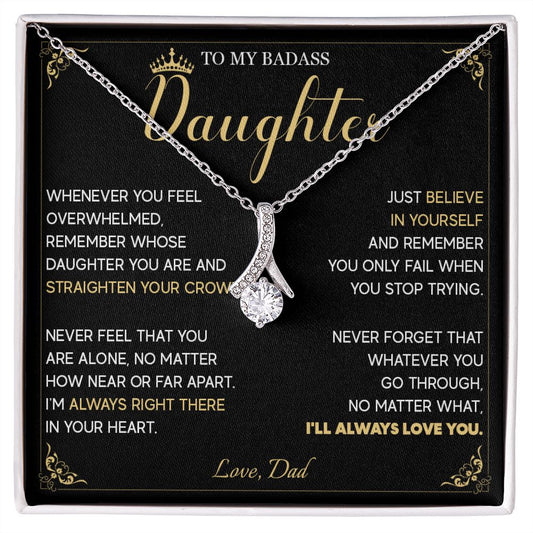 513B To My Badass Daughter Crown Necklace, Birthday Gift For Badass Daughter From Dad