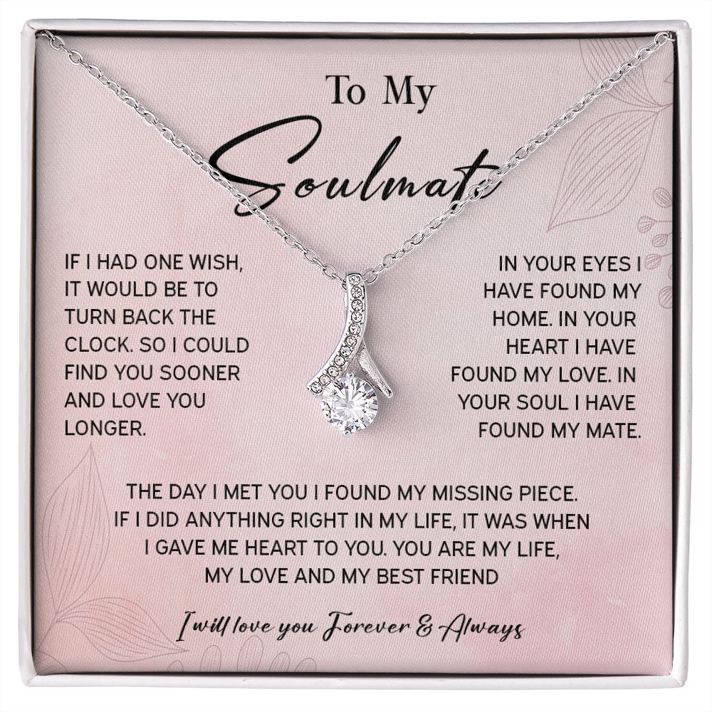 464B To My Soulmate/Wife Necklace Gift for Fiancée / Girlfriend Gifts for Her
