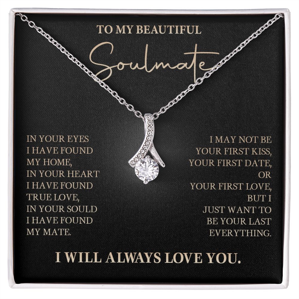 583B To My Soulmate Necklace, Love Gift For Wife Girlfriend, Romantic Love Necklace