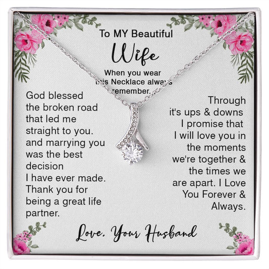 418B To My Beautiful Wife God Bless The Broken Road Necklace Gift from Husband