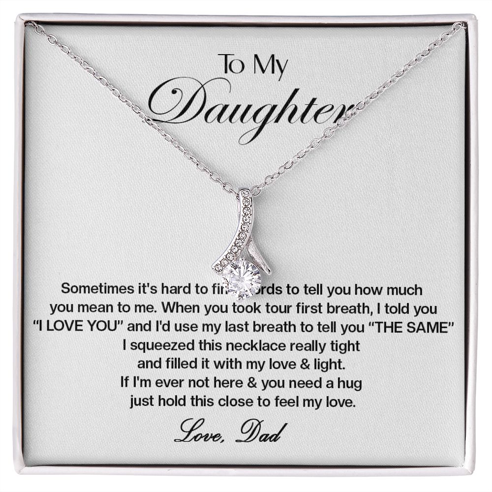 453B To My Daughter Necklace,Xmas Gift For Daughter From Dad,Daughter Father Necklace