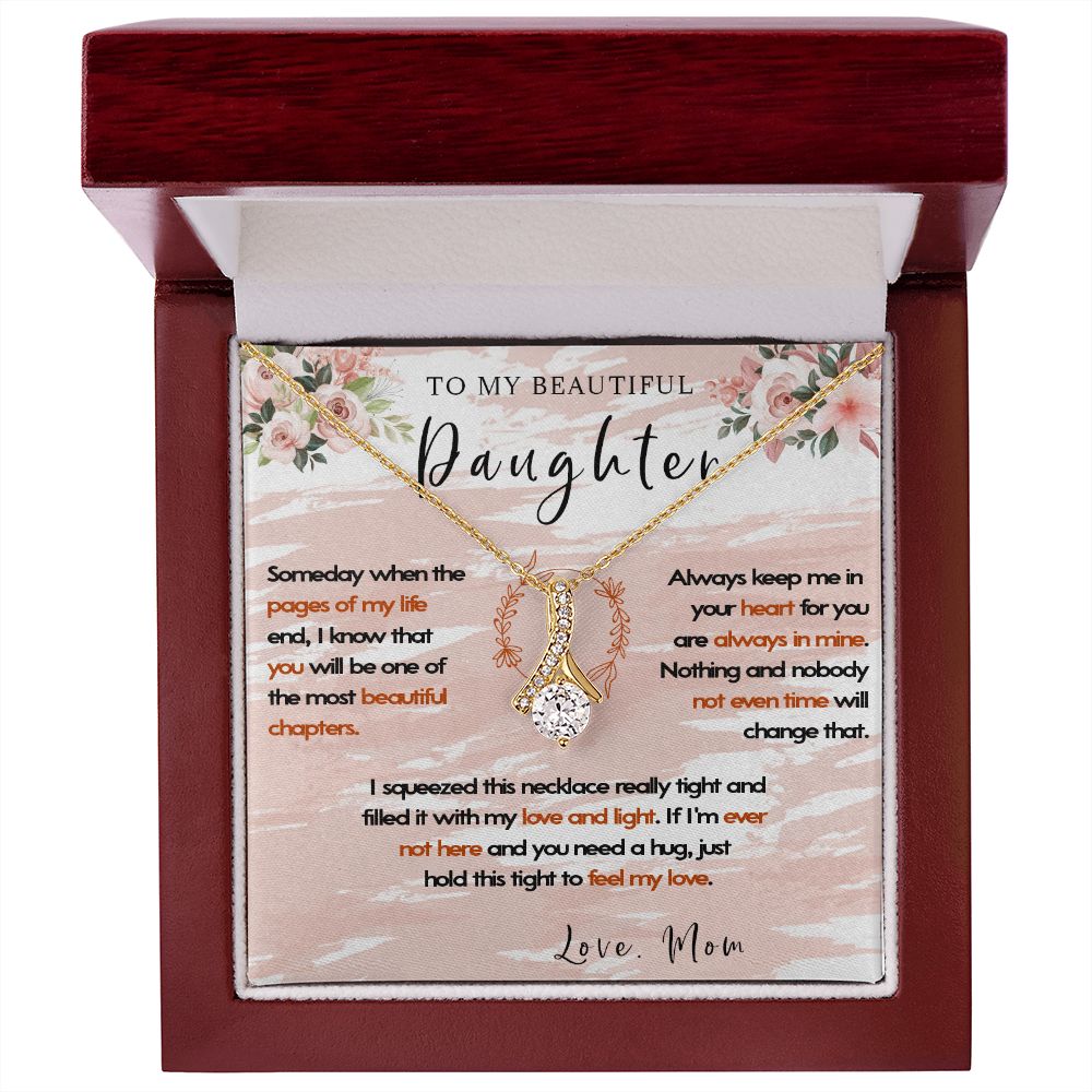 108B To My Beautiful Daughter Necklace, Gift For Daughter,Christmas Gift To Daughter