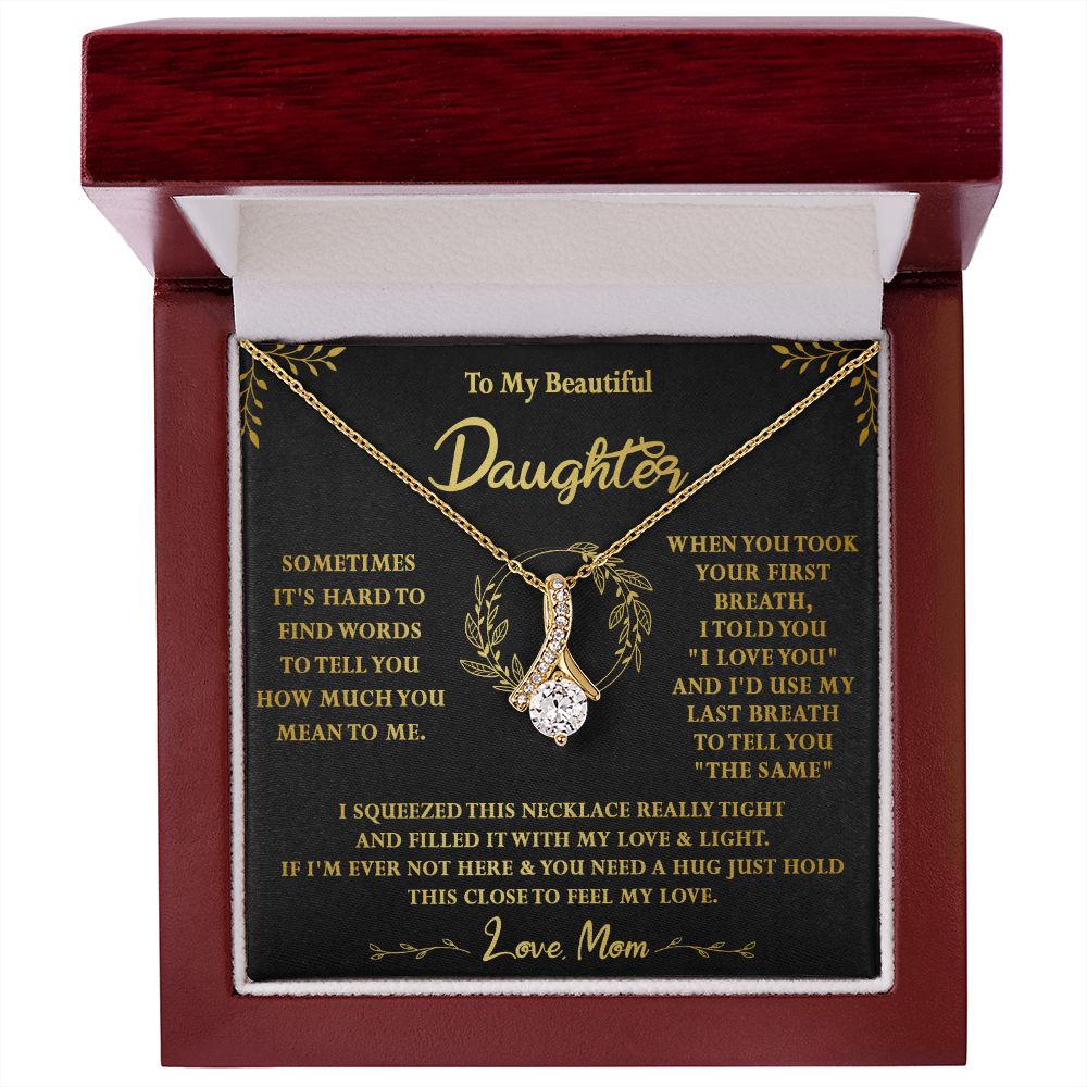 118B To My Beautiful Daughter Necklace,Gift For Daughter From Mom, Xmas Birthday Gift