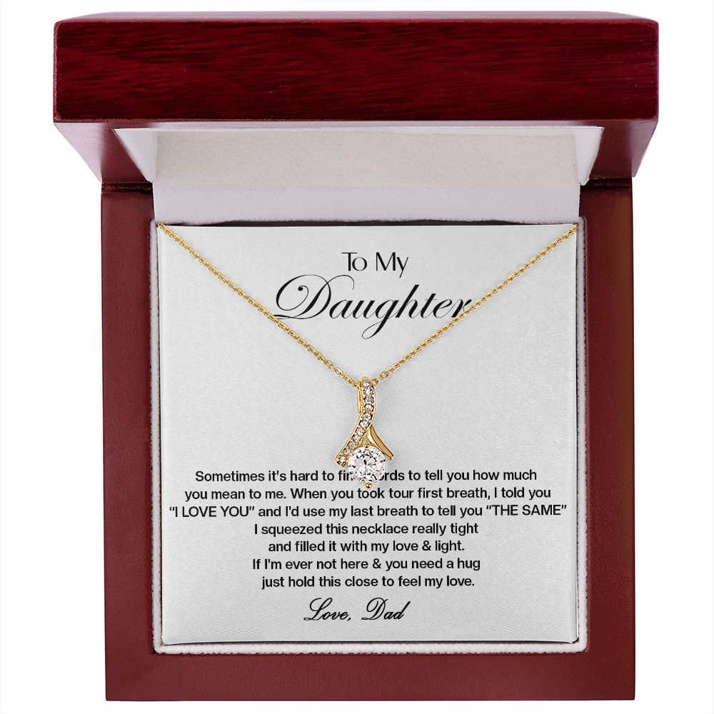 453B To My Daughter Necklace,Xmas Gift For Daughter From Dad,Daughter Father Necklace